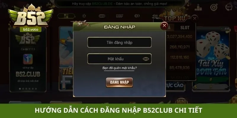 Hướng dẫn cách đăng nhập B52club chi tiết