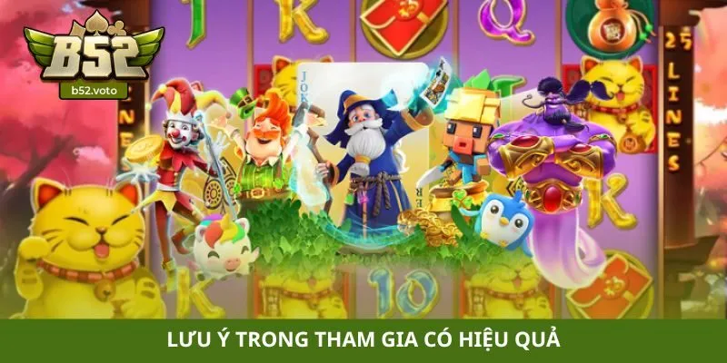 Lưu ý trong tham gia có hiệu quả