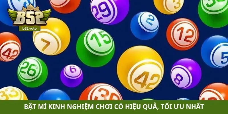 Bật mí kinh nghiệm chơi có hiệu quả, tối ưu nhất